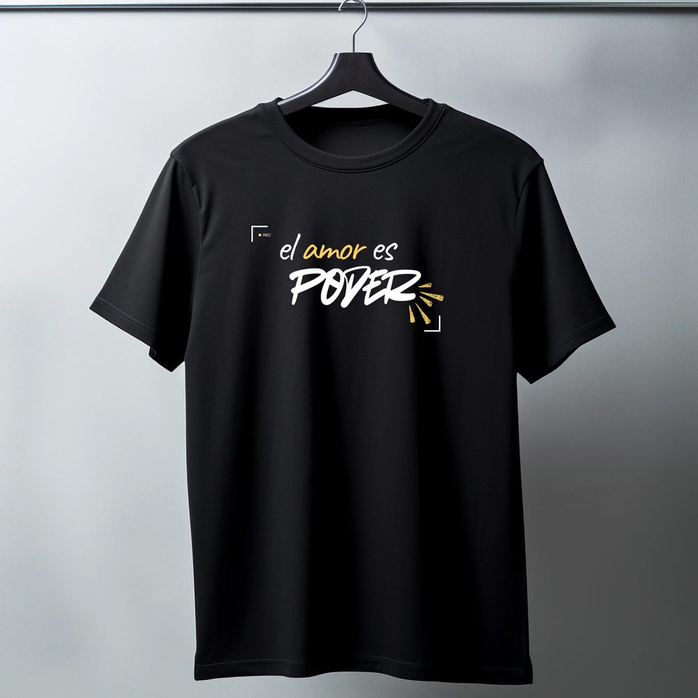 Playera el amor es PODER